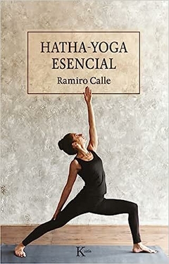 Hatha yoga esencial - ramiro calle