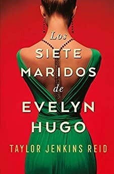 SIETE MARIDOS DE EVELYN HUGO, LOS (ARG)