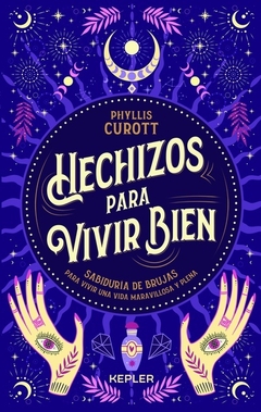 HECHIZOS PARA VIVIR BIEN (ARG)