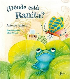 DONDE ESTA RANITA - ANTONIO ADANEZ