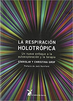 LA RESPIRACION HOLOTROPICA