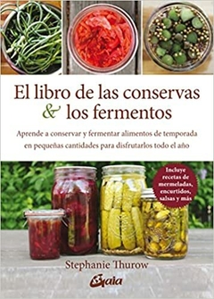 LIBRO DE LAS CONSERVAS Y LOS FERMENTOS