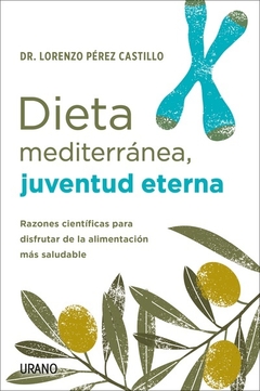 DIETA MEDITERRANEA, JUVENTUD ETERNA (ARG)