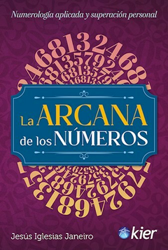 La Arcana de los numeros - Jesus Iglesias Janeiro