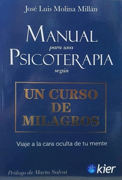 MANUAL PARA UNA PSICOTERAPIA - JOSE LUIS MOLINA MILLAN