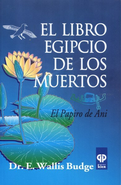 LIBRO EGIPCIO DE LOS MUERTOS, EL