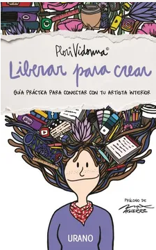 LIBERAR PARA CREAR (ARG) -FLORI VIDONNA