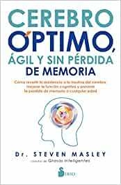 CEREBRO OPTIMO, AGIL Y SIN PERDIDA DE MEMORIA