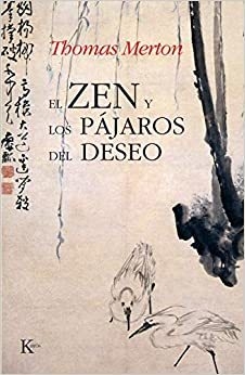 ZEN Y LOS PAJAROS DEL DESEO ,EL