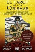 DE LOS ORISHAS ( LIBRO + CARTAS ) TAROT - Creado por ZOLRAK ilustrado por DURKON