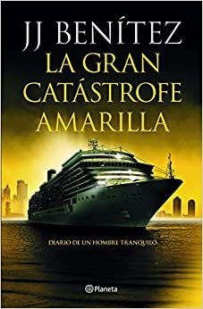 La gran catastrofe amarilla