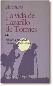 VIDA DE LAZARILLO DE TORMES. LA