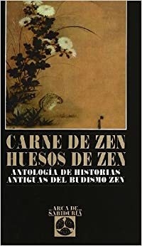 CARNE DE ZEN. HUESOS DE ZEN