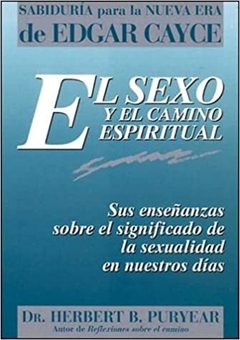 SEXO Y EL CAMINO ESPIRITUAL. EL