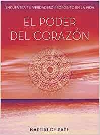 PODER DEL CORAZON, EL