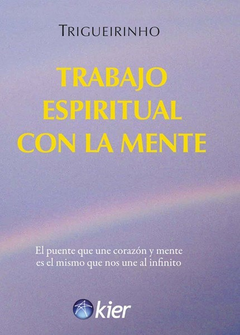 TRABAJO ESPIRITUAL CON LA MENTE