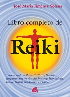 ** LIBRO COMPLETO DE REIKI ( NVA EDICION )