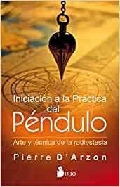 INICIACION A LA PRACTICA DEL PENDULO