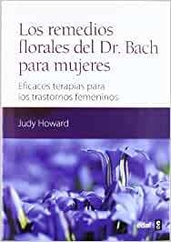 REMEDIOS FLORALES DEL DOCTOR BACH PARA MUJERES