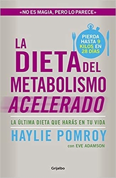 La dieta del Metabolismo acelerado