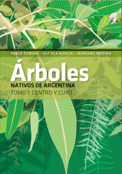 ARBOLES NATIVOS DE ARGENTINA-TOMO II-PATAGO