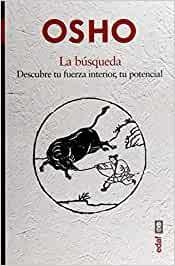 BUSQUEDA. LA (OSHO)