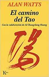 CAMINO DEL TAO (ED.ARG.) ,EL ALAN WATTS