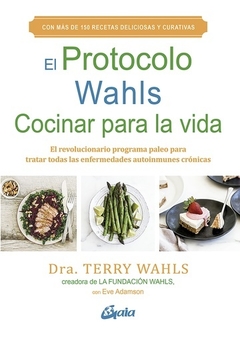 PROTOCOLO WAHLS EL COCINAR PARA LA VIDA