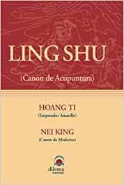LING SHU (CANON DE ACUPUNTURA)