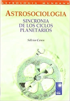 ASTROSOCIOLOGIA. SINCRONIA CICLOS PLANETARIO