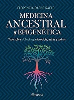 Medicina ancestral y epigenetica