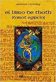 LIBRO DE THOTH (TAROT EGIPCIO) NVA.EDICION