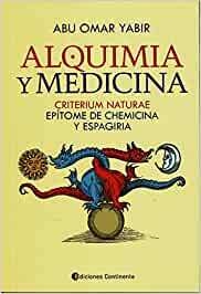 ALQUIMIA Y MEDICINA : CRITERIUM NATURAE