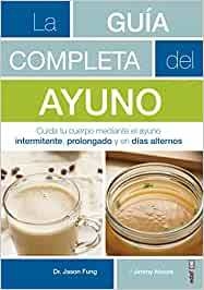 LA GUIA COMPLETA DEL AYUNO