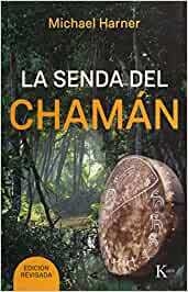 SENDA (ED.ARG.) DEL CHAMAN ,LA MICHAEL HARNER