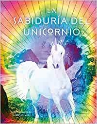 SABIDURIA DEL UNICORNIO, LA