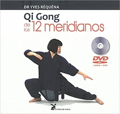 QI GONG DE LOS 12 MERIDIANOS (C/DVD)