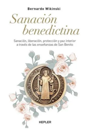 SANACION BENEDICTINA