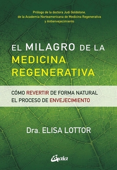 MILAGRO DE LA MEDICINA REGENERATIVA EL