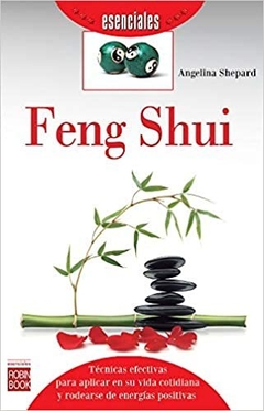 FENG SHUI . ESENCIALES