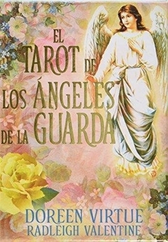 DE LOS ANGELES DE LA GUARDA ( LIBRO + CARTAS ) TAROT
