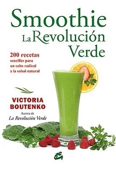 SMOOTHIE: LA REVOLUCION VERDE