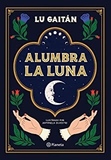 Alumbra la luna