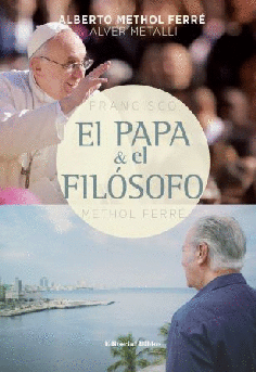 Francisco, el papa y el filosofo
