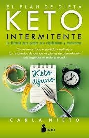 El plan de dieta keto intermitente - CARLA NIETO