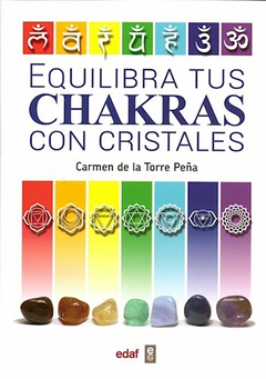 EQUILIBRA TUS CHAKRAS CON CRISTALES