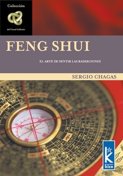 FENG SHUI. EL CAMINO PARA IMPULSAR CAMBIOS