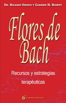 FLORES DE BACH. RECURSOS Y ESTRATEGIAS TERAPEUTICAS