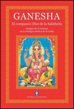 Ganesha, el compasivo Dios de la sabiduria