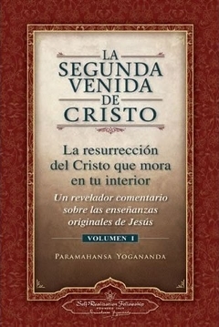 I SEGUNDA VENIDA DE CRISTO LA (VOL I)